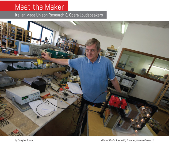 Meet the Maker Italian Made Unison Research and Opera Loudspeake