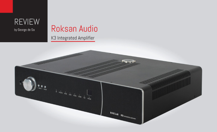 Roksan Audio K3 Integrated Review.indd